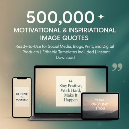500,000 Motivational & Inspirational Image Quotes